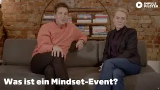 Impulspiloten Experten Talk - Mitarbeitende motivieren mit Mindset Events