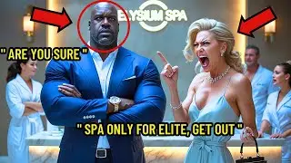 A Rich Woman Refused to Let Big Shaq Into a Luxury Spa, Then He Shut It Down!