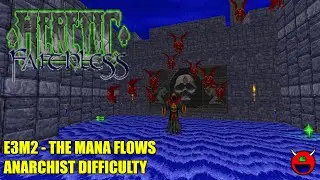 Heretic: Faithless Trilogy - 20 The Mana Flows - All Secrets