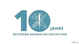 10 Jahre Netzwerk Reparatur-Initiativen