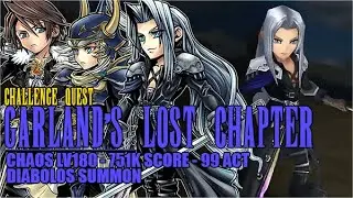 【DFFOO JP】Garland&rsquo;s Lost Chapter CHAOS LV180 - Challenge Quest