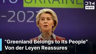 FULL REMARKS: Greenland Belongs To Its People Says Von Der Leyen As EU Backs Ukraine | AC1F