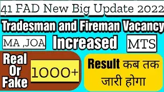 41 Fad Bharti Vacancy Increased | 41 पदों में हुई बढ़ोतरी | Real or Fake | Result Update | All Post