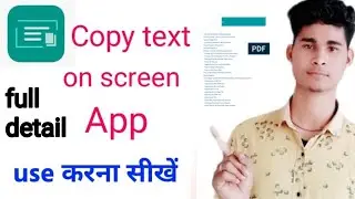 copy text on screen apps kaise use Kare/ copy tags all screen apps ko use karne ki full detail video