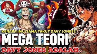Kenapa IMU Takut Mendengar Davy Jones?? HOHO! DAVY JONES ADALAH.. (Mega Teori)