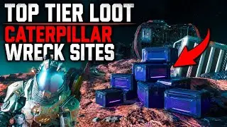 Top Tier Loot Guide - Caterpillar Wreck Sites - Star Citizen 4.5.0