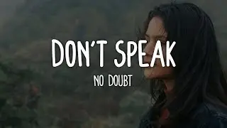 No Doubt - Don't Speak (Lyrics)