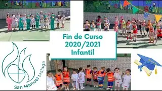 INF Baile Fin de Curso 20-21 Colegio San Manuel -Málaga-