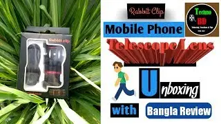 Rabbit Clip Mobile Phone Telescope Lens Unboxing #technobd #iamsaddam