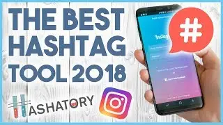 😄 30 SECOND HASHTAG RESEARCH - HASHTAG TOOL HASHATORY REVIEW 😄