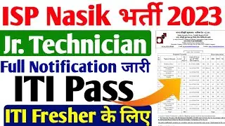 आ गया ISP Nasik Junior Technician Recruitment full notification 2023 | ITI latest Recruitment 2023