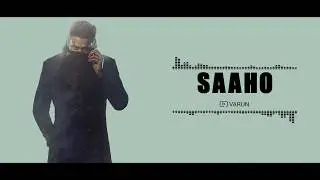 Saaho - Interval Ringtone | VARUN