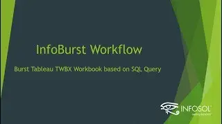 Burst Tableau TWBX Workbook based on SQL Query