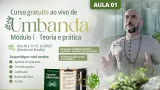 ✨ CURSO GRATUITO DE UMBANDA M&Oacute;DULO 1 - AULA 1✨
