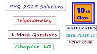 Trigonometry | Class 10 Chapter 8 | Previous Year Questions | 1 Mark Question | CBSE BOARD Exam 2025