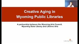 Creative Aging in Wyoming Public Libraries Info Webinar