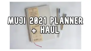 MUJI B6 VERTICAL WEEKLY PLANNER 2021 FIRST IMPRESSION + MINI HAUL