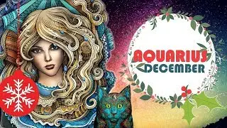 💞 AQUARIUS DECEMBER 2017***Aquarius Meet Karma***