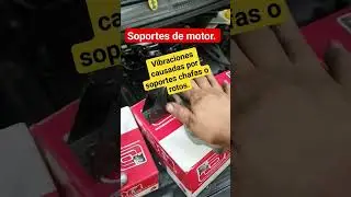 Vibraciones por soportes de motor chafas o rotos!!