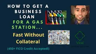 How To Get A Business Loan For A Gas Station Fast Without Collateral (450+ FICO Credit Accepted!)