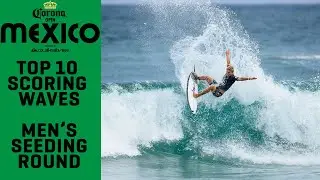 Top 10 Scoring Waves Men's Seeding Round Corona Mexico Open presented by Quiksilver