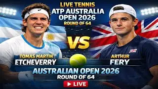 LIVE TENNIS 🔴Tomas Martin Etcheverry Vs Arthur Fery | Australia Open 2026 | Round 64