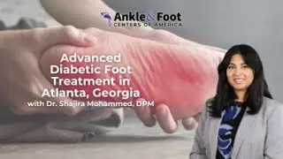 Advanced Diabetic Foot Treatment in Atlanta, Georgia | Ankle & Foot Centers of America