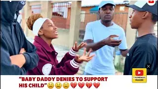 BABY MAMA DRAMA EP:”I’M NOT READY TO BE A FATHER!!!!!”😫😫😫💔💔💔🔥🔥🔥🔥🔥