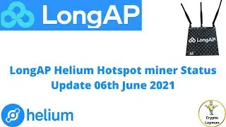 LongAP Helium Hotspot miner Status Update 06th June 2021