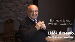 Spotkanie z Romualdem Jakubem Wekslerem-Waszkinelem