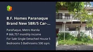 B.F. Homes Paranaque Brand New 5BR/5 Car-garage Corner House and Lot for sale