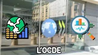 Qu'est ce que l'OCDE ? (60 ans apr&egrave;s sa cr&eacute;ation)