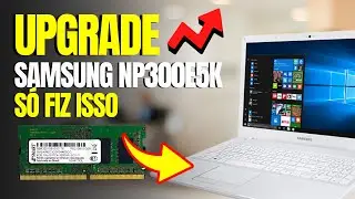 UPGRADE Notebook Samsung NP300E5K - INSTALAÇÃO de MEMÓRIA RAM 🔥