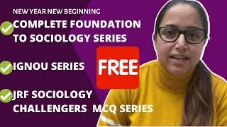 NEW CLASSES UPDATE | FREE | Foundation to Sociology | MCQs | IGNOU Series | NET/PGT/MA/All exams