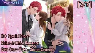 Menjalankan Misi - Wannabe Challenge Indonesia - Rules of Office Romance - Biho Date Story #27 [2/3]
