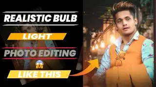 Hemant negi Realastic bulb light effect photo editing //step by step in hindi //INDIA-BE-FIT