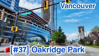 [#37 Oakridge Construction] Vancouver Oakridge Park Apr 20, 2025