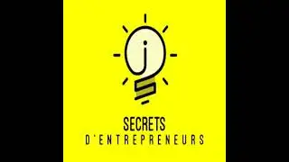 Secrets d'entrepreneurs 