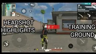 HEADSHOT HIGHLIGHTS TRAINING GROUND||BY GAMING WITH LAKKU