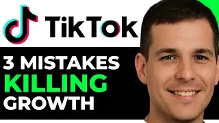 3 TikTok Mistakes That Are Killing Your Growth (Fix These NOW)
