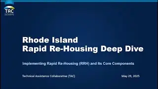 Rapid Re-Housing Deep Dive Webinar