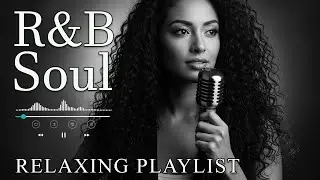 【R&B Soul】Romantic Soul & R&B Groove – Smooth Chill Mix for Lovers and Dreamers
