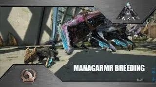 Ark Survival Evolved - Managarmr breeding