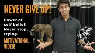 Motivational video | Self belief & Persistence - how it works? Sachin Tripathi