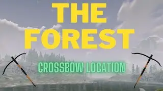 How to get the Crossbow, bolts and the church blueprint | The Forest Guide