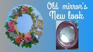 Create old mirror's new look