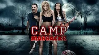 CAMP MASSACRE | Full Exclusive Horror Movie