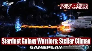 Stardust Galaxy Warriors: Stellar Climax gameplay PC HD [1080p/60fps]