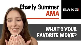 Charly Summer Answers The Internet's Weirdest Questions Pt. 1