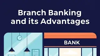 Branch Banking | Advantage of Branch Banking #branch  #banking #advantages  #iammcomm  